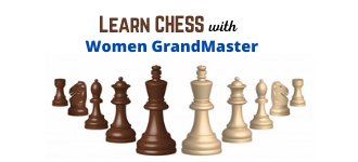 Chess for Learners aged 4-18 Years with Chess Women Grand Master